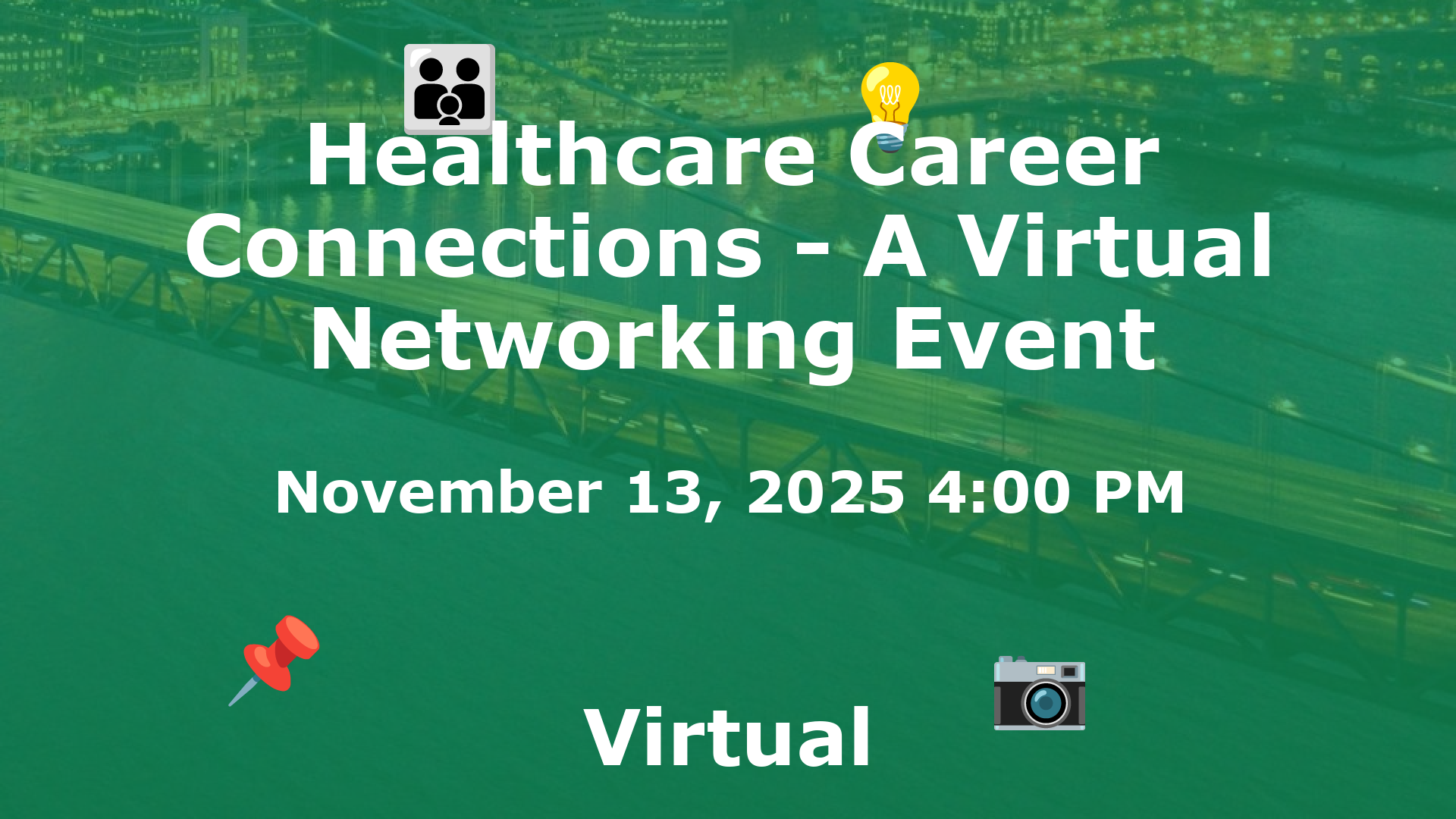 Healthcare Career Connections - A Virtual Networking Event event image